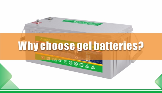 Warum Gelbatterien wählen?